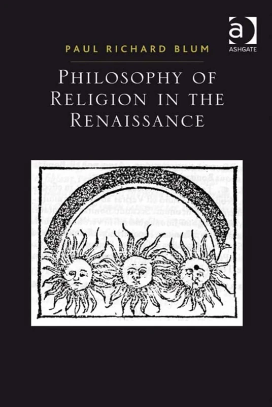 Routledge Philosophy of Religion in the Renaissance Book
