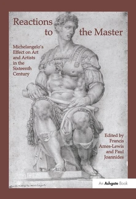 Routledge - Michelangelo's Effect on 16th Century Art Book