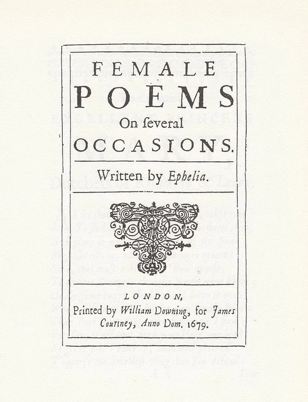 'Ephelia': Printed Writings 1641–1700: Series II, Part Two, Volume 8 (The Early Modern Englishwoman: A Facsimile Library of Essential Works & Printed Writings, 1641-1700: Series II, Part Two)