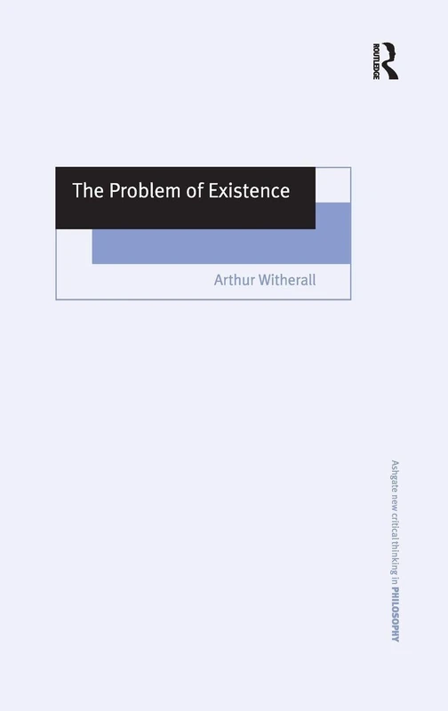 Routledge - The Problem of Existence Philosophy Book