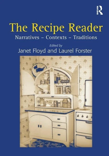 The Recipe Reader: Narratives - Contexts - Traditions