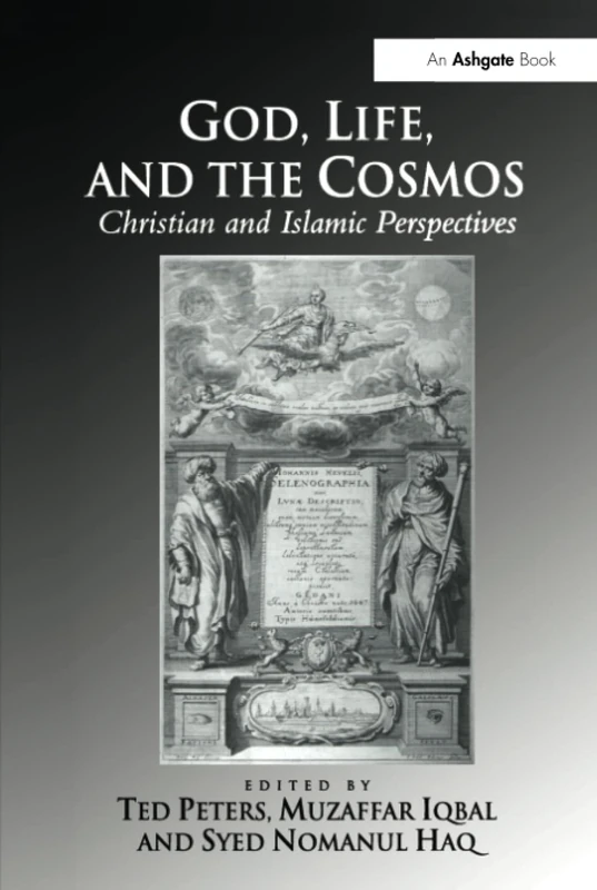 Routledge - God, Life, and the Cosmos: Christian and Islamic Perspectives