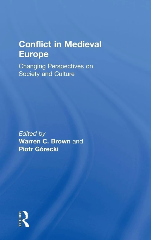 Routledge - Conflict in Medieval Europe Book