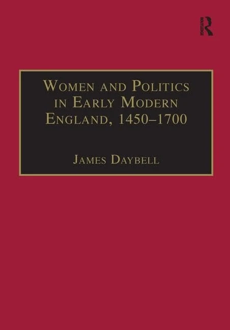 Routledge - Women and Politics in Early Modern England Book