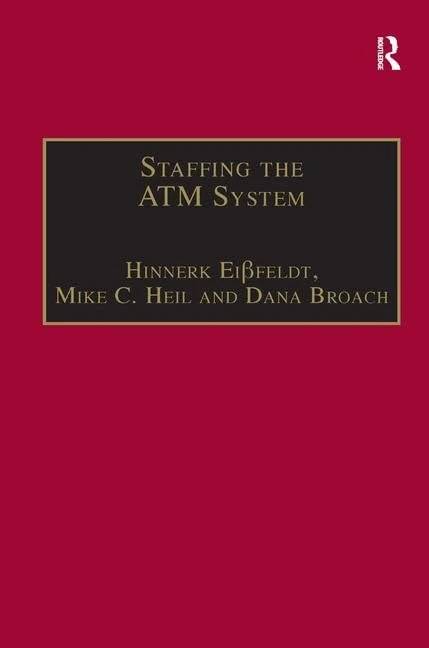 Staffing the ATM System: The Selection of Air Traffic Controllers