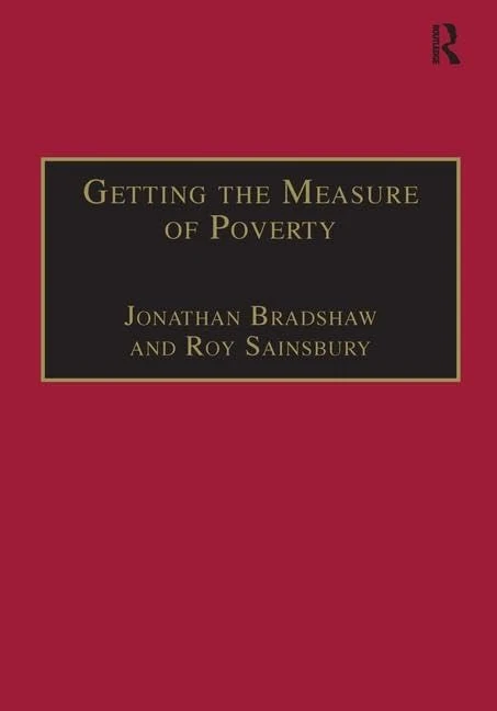 Routledge - Getting the Measure of Poverty - Seebohm Rowntree