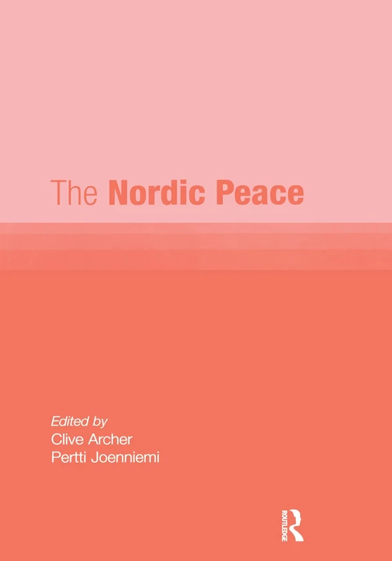 Routledge - The Nordic Peace - Political Science Text