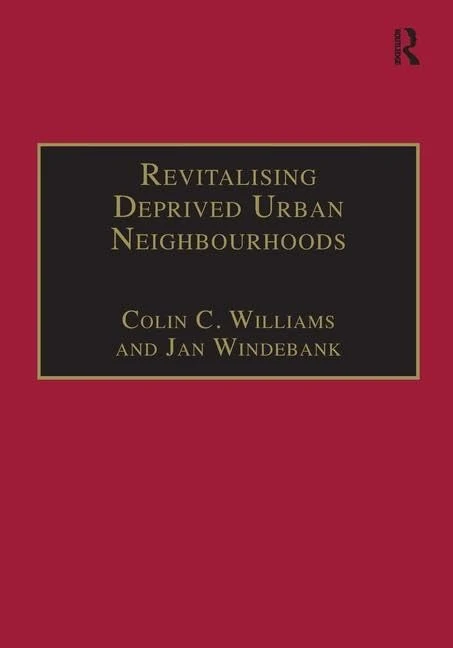 Revitalising Deprived Urban Neighbourhoods - Routledge Book