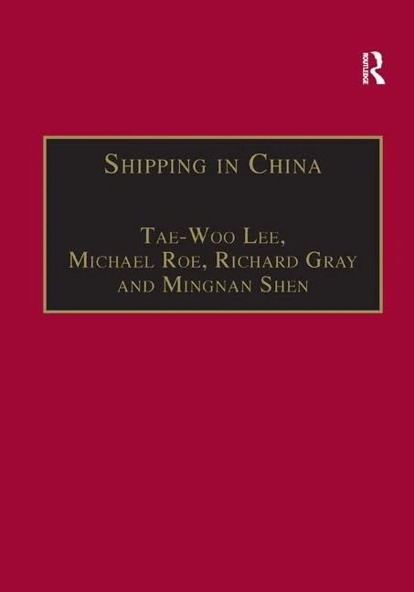 Routledge Shipping in China - Plymouth Studies in Logistics