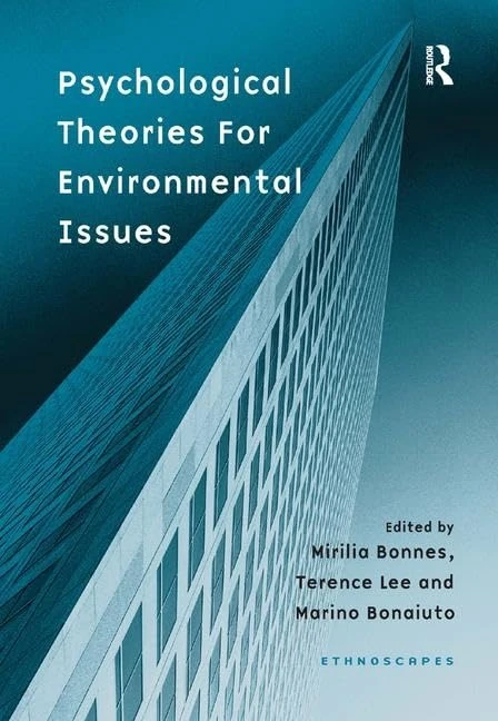 Routledge - Psychological Theories for Environmental Issues