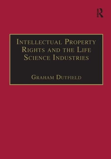 Routledge Intellectual Property Rights and Life Science History