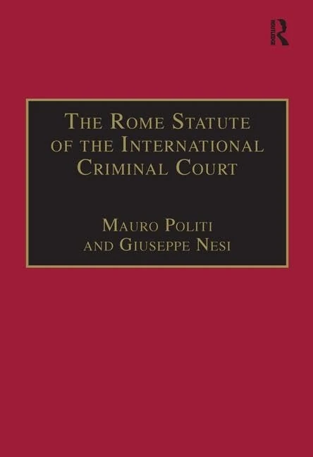 Routledge - The Rome Statute of the International Criminal Court