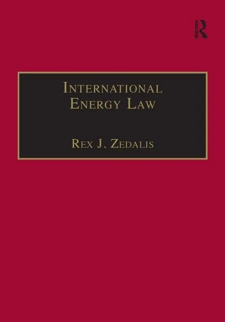 International Energy Law: Rules Governing Future Exploration, Exploitation and Use of Renewable Resources