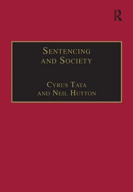 Routledge Sentencing and Society: International Perspectives