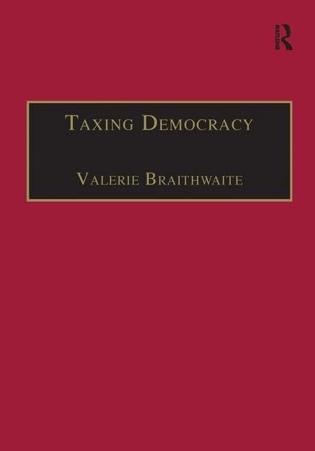 Taxing Democracy: Understanding Tax Avoidance and Evasion