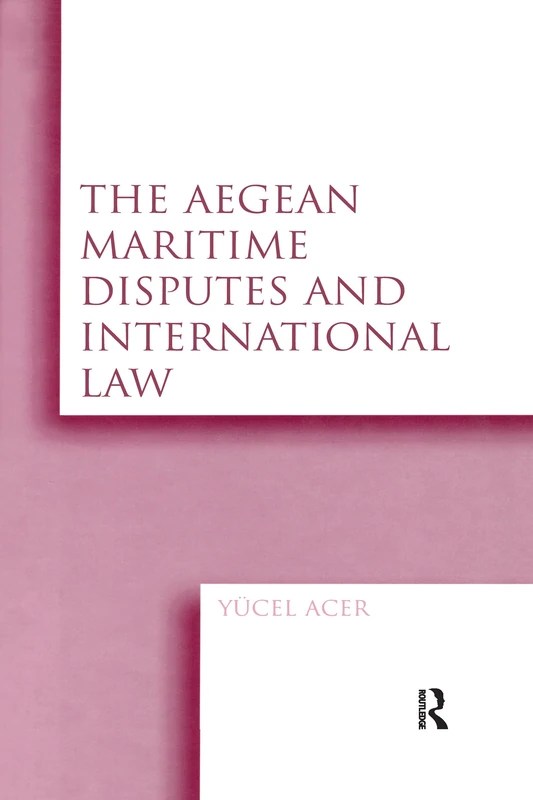 The Aegean Maritime Disputes and International Law - Image 1