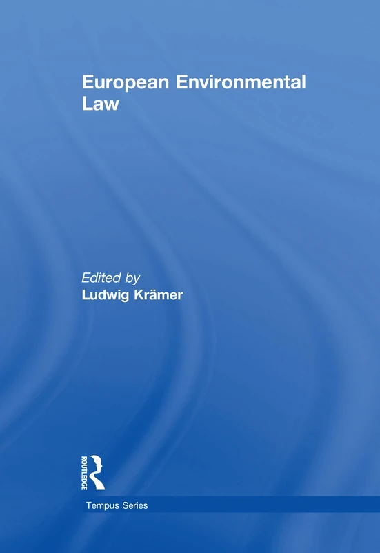 European Environmental Law: A Comparative Perspective (Tempus Series)