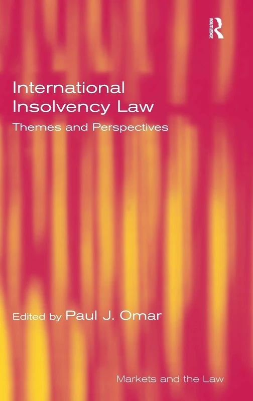 Routledge International Insolvency Law: Themes and Perspectives
