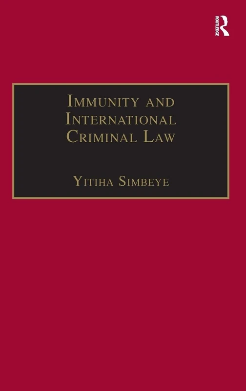 Immunity and International Criminal Law