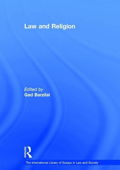 Law and Religion (The International Library of Essays in Law and Society)