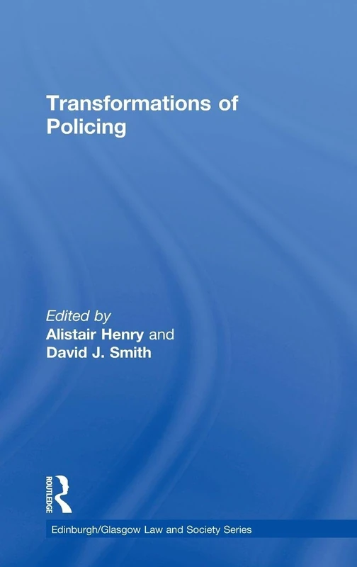 Transformations of Policing - Routledge Law Book