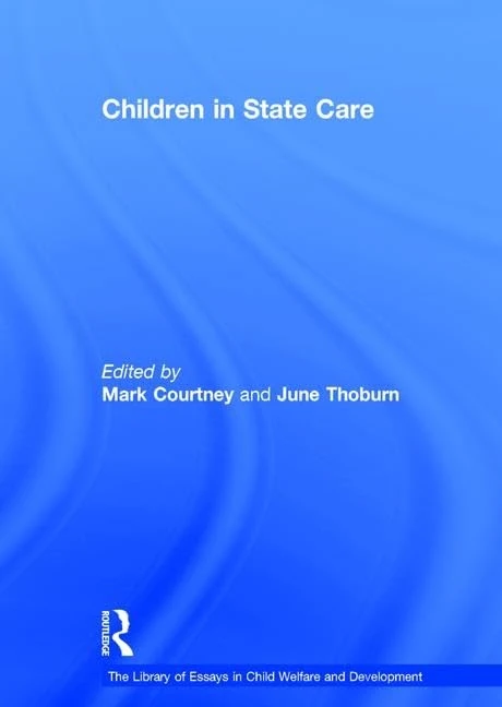 Children in State Care (The Library of Essays in Child Welfare and Development) - Image 1