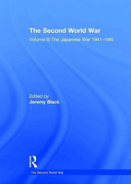 The Second World War: Volume III The Japanese War 1941–1945