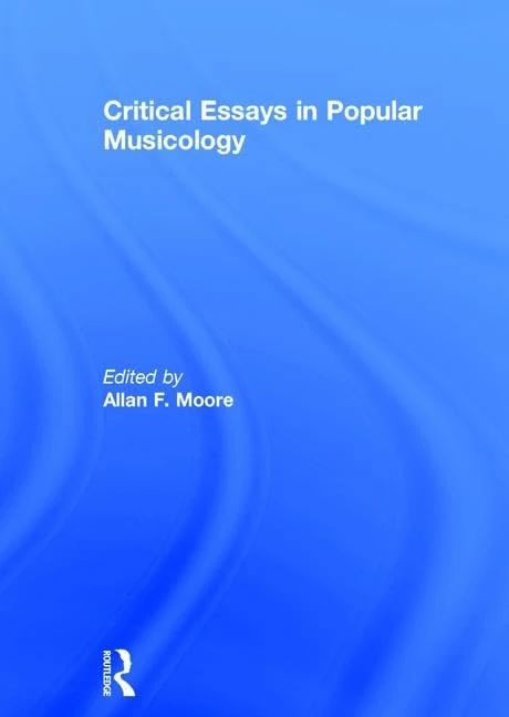 Critical Essays in Popular Musicology