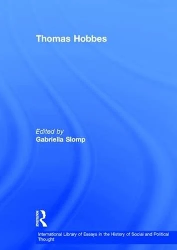 Thomas Hobbes (International Library of Essays in the History of Social and Political Thought)