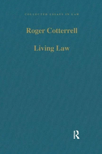 Living Law: Studies in Legal and Social Theory (Collected Essays in Law)
