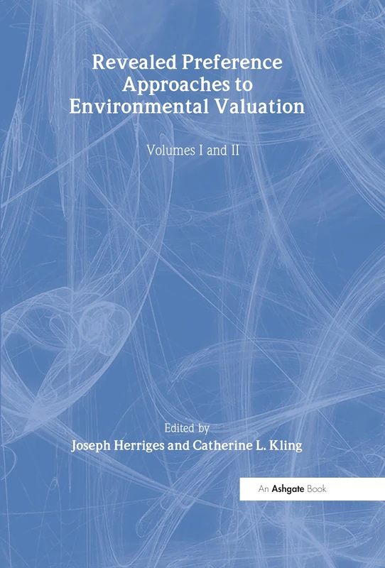 Routledge Revealed Preference Approaches to Environmental Valuation