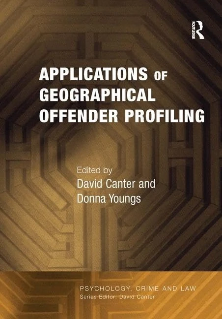 Routledge - Applications of Geographical Offender Profiling