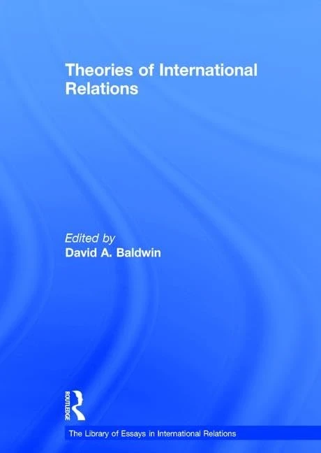 Theories of International Relations (The Library of Essays in International Relations)