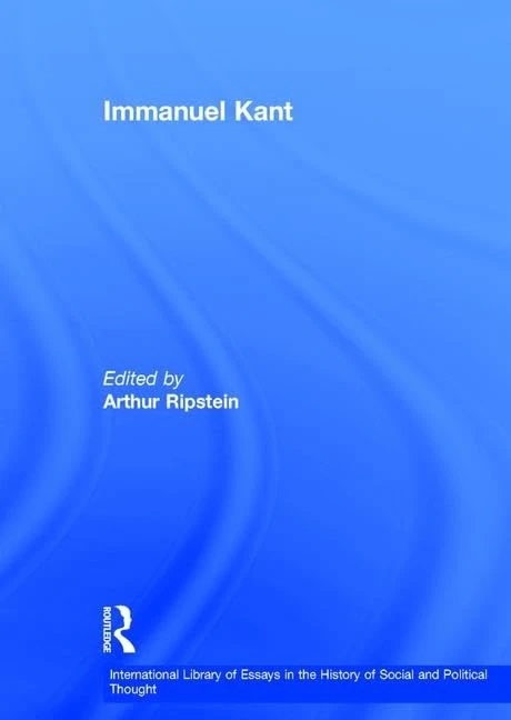 Immanuel Kant (International Library of Essays in the History of Social and Political Thought)