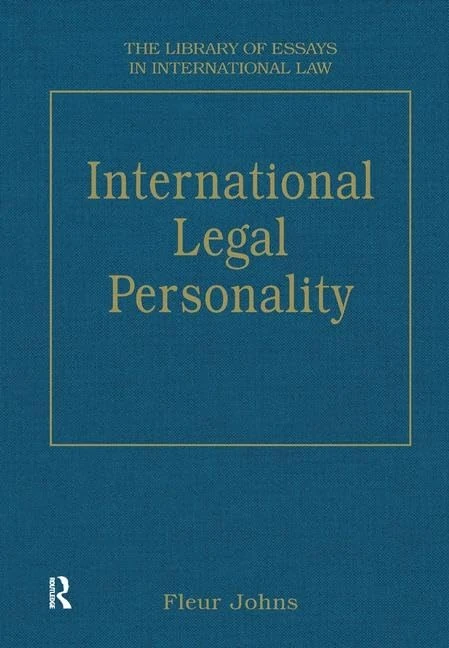 International Legal Personality (The Library of Essays in International Law)