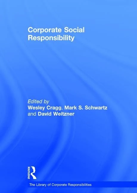 Corporate Social Responsibility (The Library of Corporate Responsibilities)
