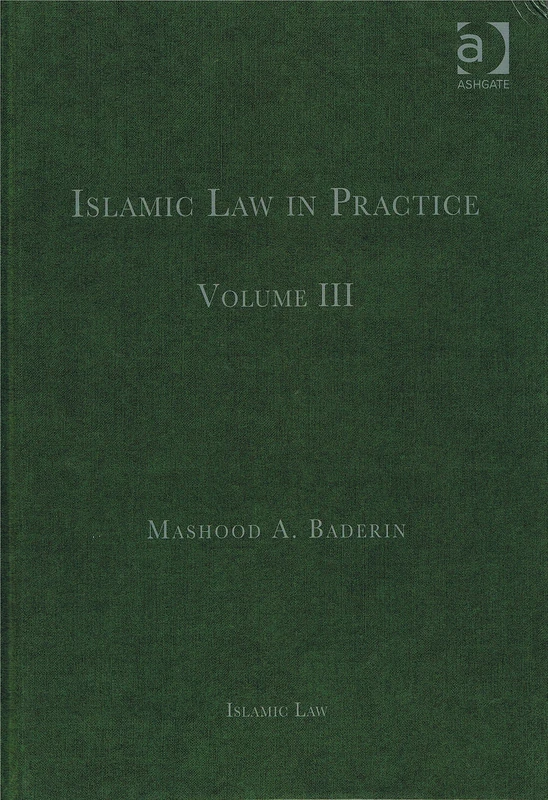 Islamic Law in Practice: Volume III: 3
