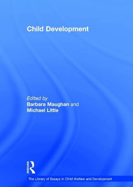 Child Development (The Library of Essays in Child Welfare and Development)