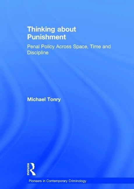 Routledge Thinking about Punishment - Penal Policy Book