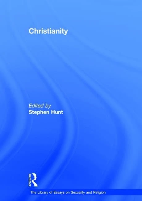 Christianity (The Library of Essays on Sexuality and Religion)