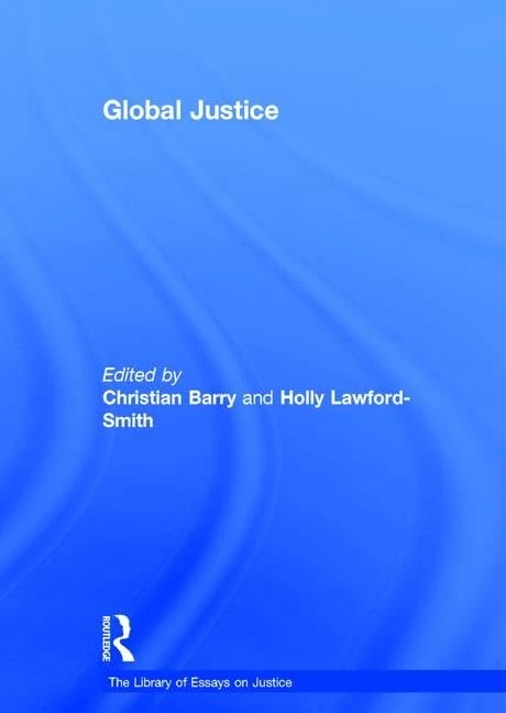 Global Justice (The Library of Essays on Justice)