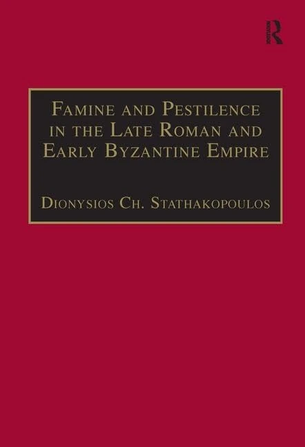 Routledge - Famine and Pestilence in the Late Roman Empire