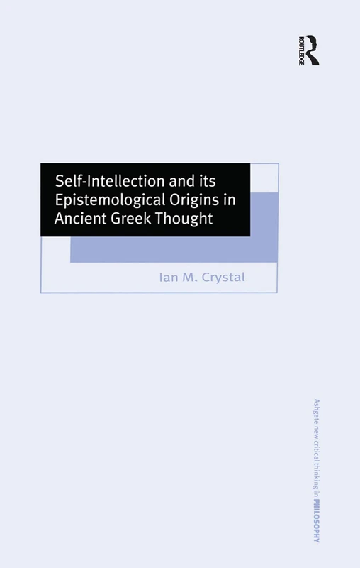 Routledge Self-Intellection and Ancient Greek Thought Book