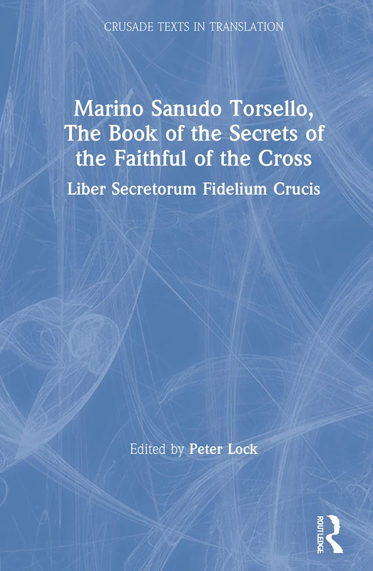 Routledge Marino Sanudo Torsello - Book of Secrets of the Faithful - Image 1
