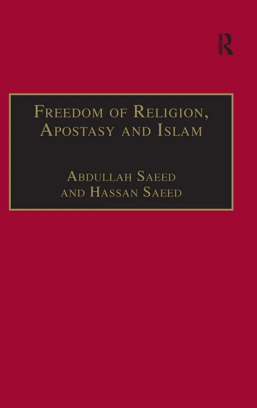 Routledge - Freedom of Religion, Apostasy and Islam Book