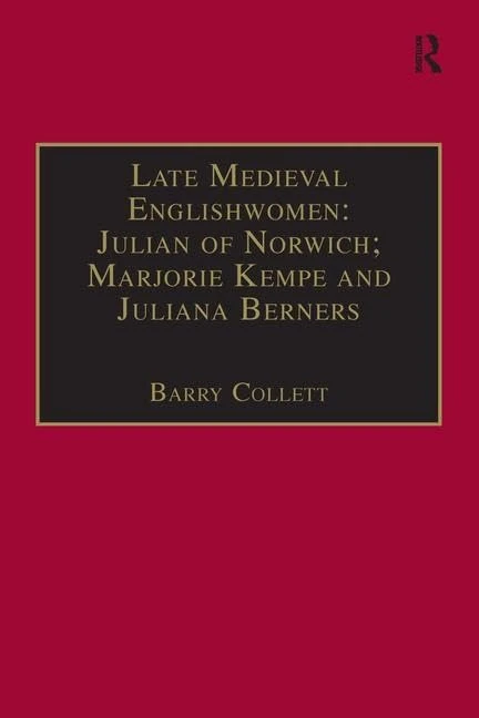 Late Medieval Englishwomen: Printed Writings, 1500–1640: Series I, Part Four, Volume 3 (The Early Modern Englishwoman: A Facsimile Library of ... Writings, 1500-1640: Series I, Part Four)