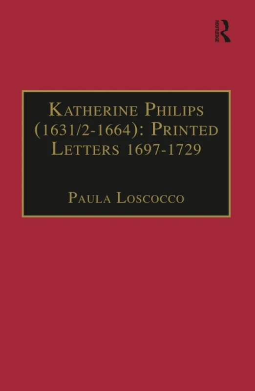Katherine Philips (1632-1664)