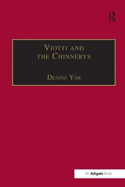 Viotti and the Chinnerys: A Relationship Charted Through Letters (Music in Nineteenth-Century Britain)