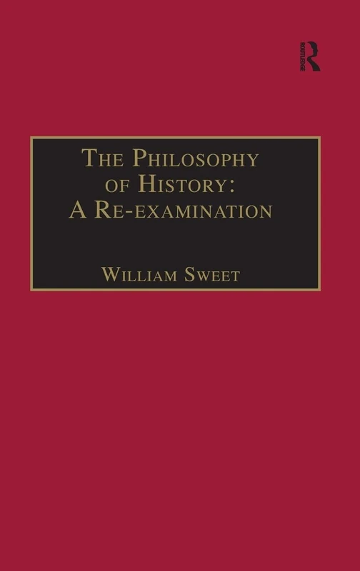 The Philosophy of History: A Re-examination
