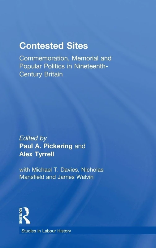 Routledge Contested Sites - Nineteenth-Century Britain History
